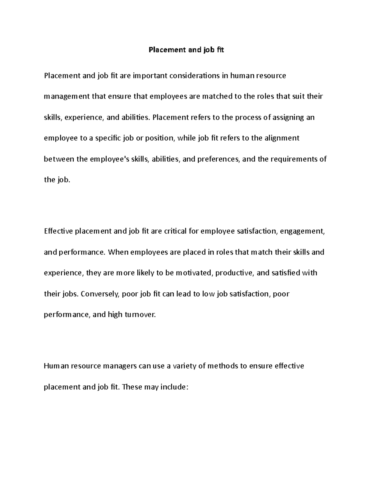 Placement AND JOB FIT Placement and job fit Placement and job fit are