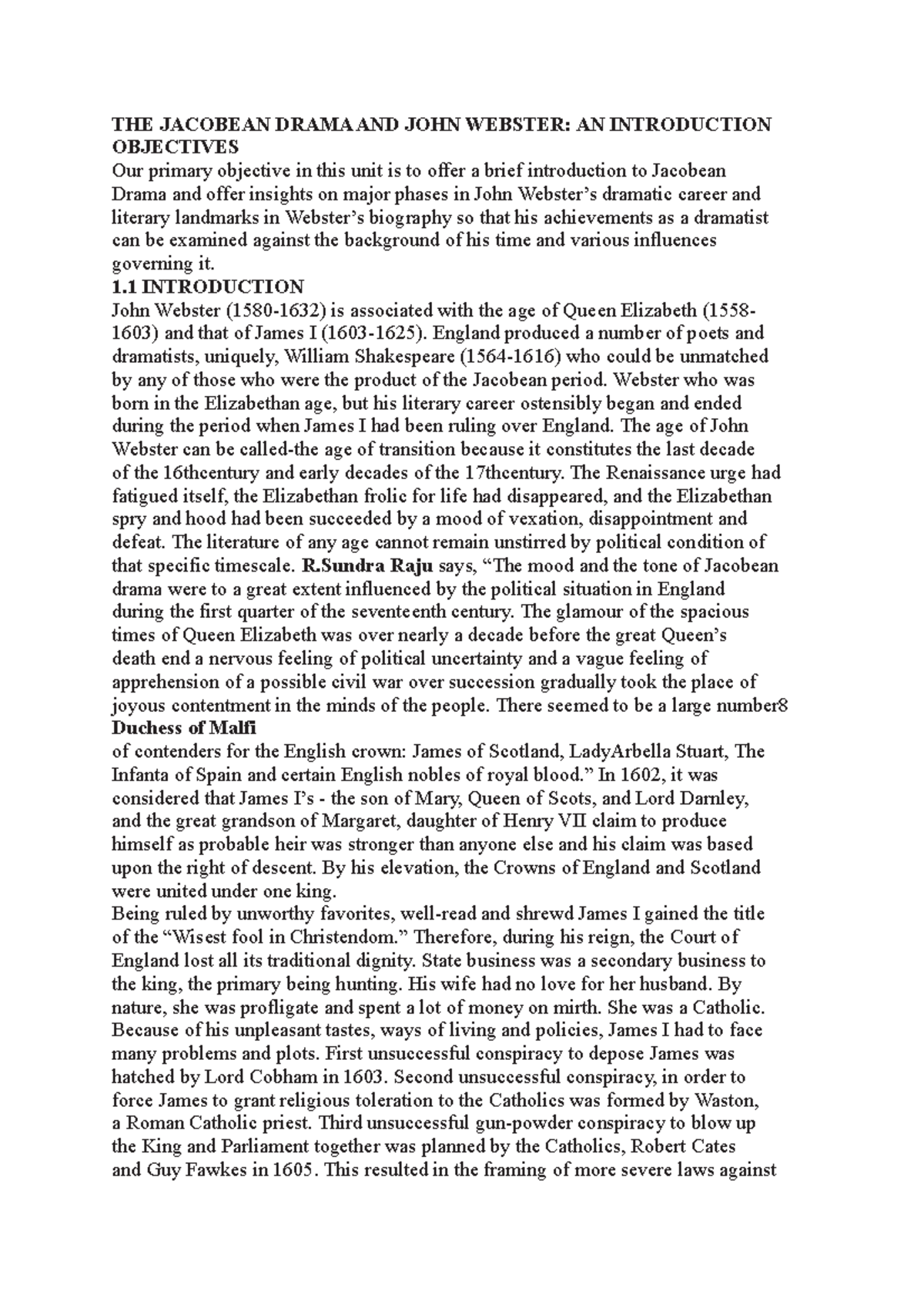 THE Jacobean Drama THE JACOBEAN DRAMA AND JOHN WEBSTER AN INTRODUCTION OBJECTIVES Our primary