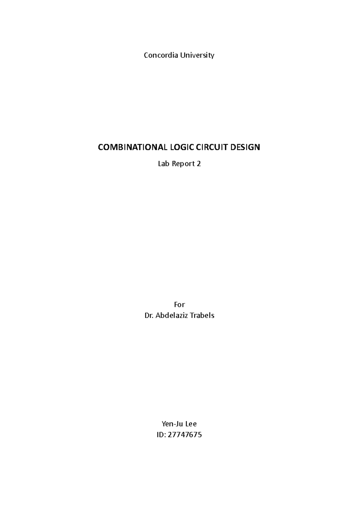 Coen 212 lab report 2 Concordia University COMBINATIONAL LOGIC