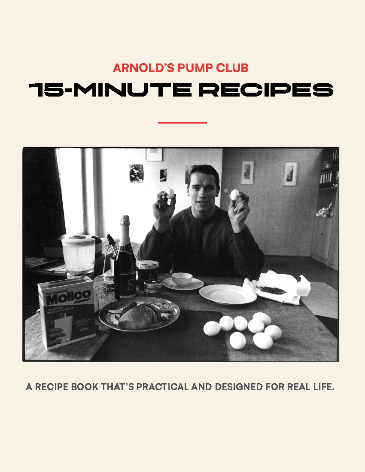 ARNOLD’S PUMP CLUB 15Minute RECIPES A RECIPE BOOK
