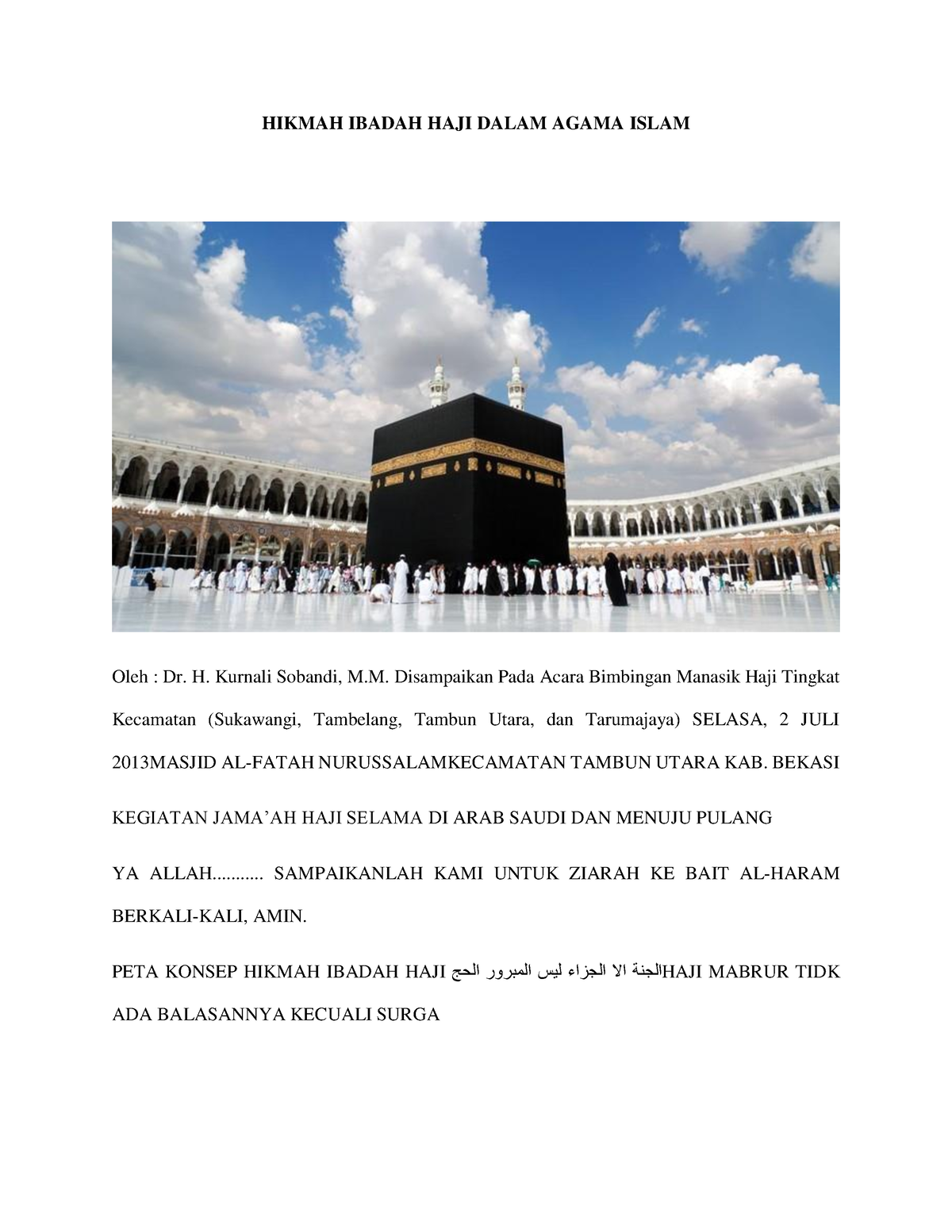 Al Islam II - Hikmah Ibadah Haji Dalam Agama Islam - HIKMAH IBADAH HAJI ...