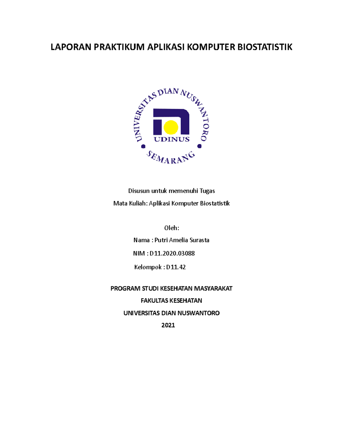 Laporan Praktikum Aplikasi Komputer Biostatistik - LAPORAN PRAKTIKUM ...