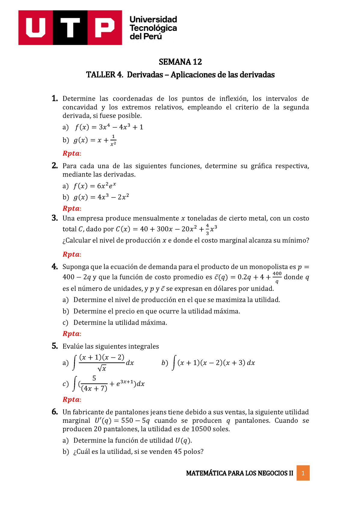 Taller MPN MATEMTICA PARA LOS NEGOCIOS II SEMANA TALLER Derivadas Aplicaciones