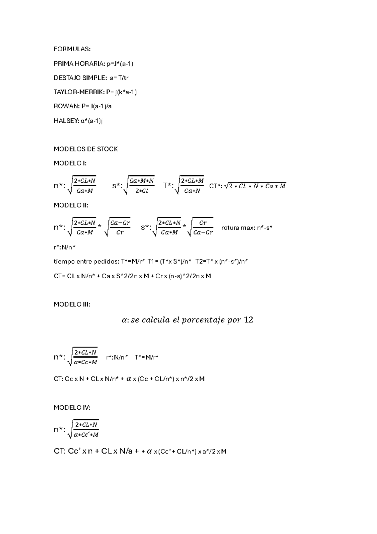 Formulas DOP - FORMULAS: PRIMA HORARIA: p=J*(a-1) DESTAJO SIMPLE: a= T ...