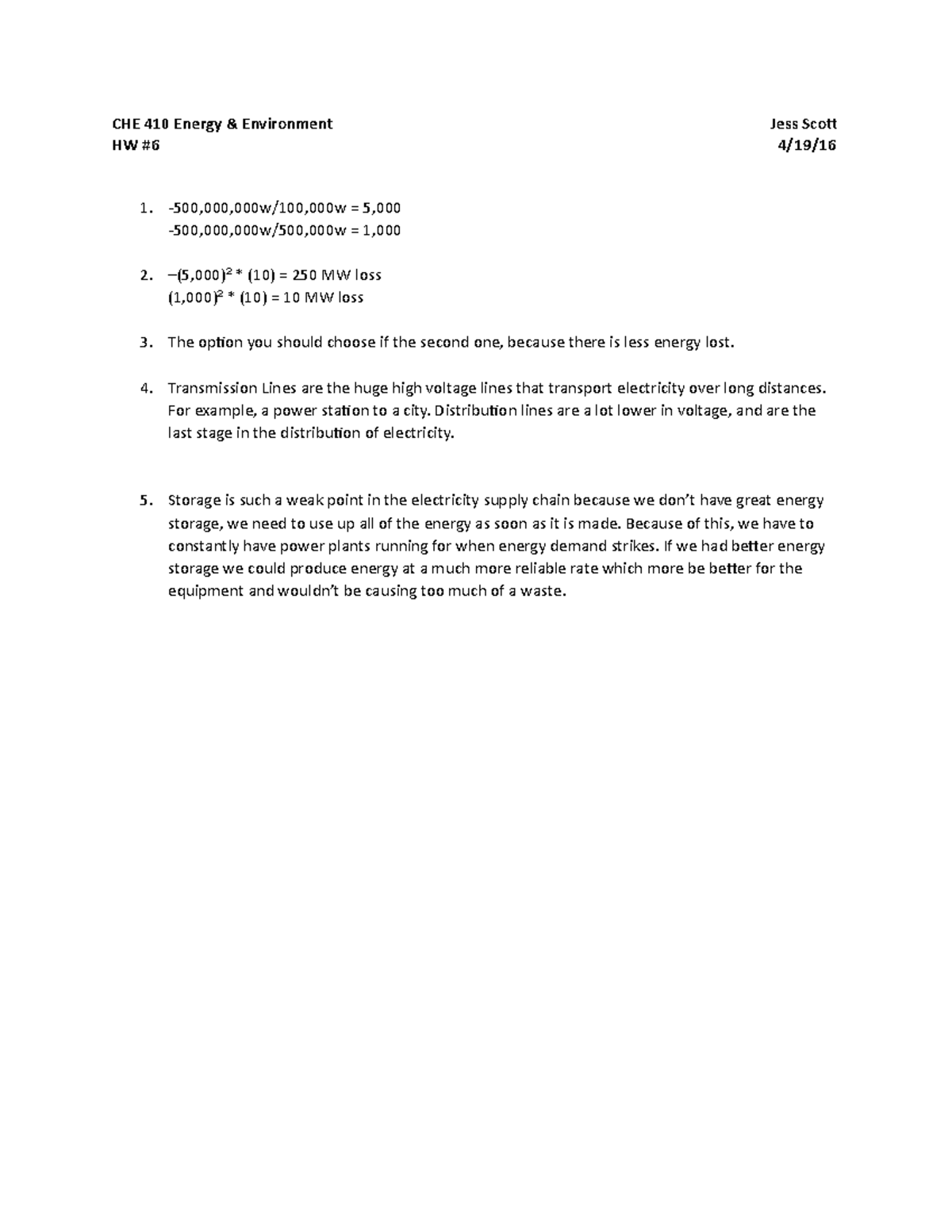 CHE 410 Homework #6 - CHE 410 Energy & Environment Jess Scott HW #6 4 ...