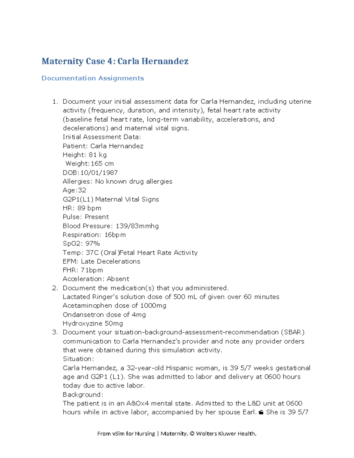 Mat Case 04 Carla Hernandez v Sim2 DA Maternity Case 4 Carla Hernandez Documentation