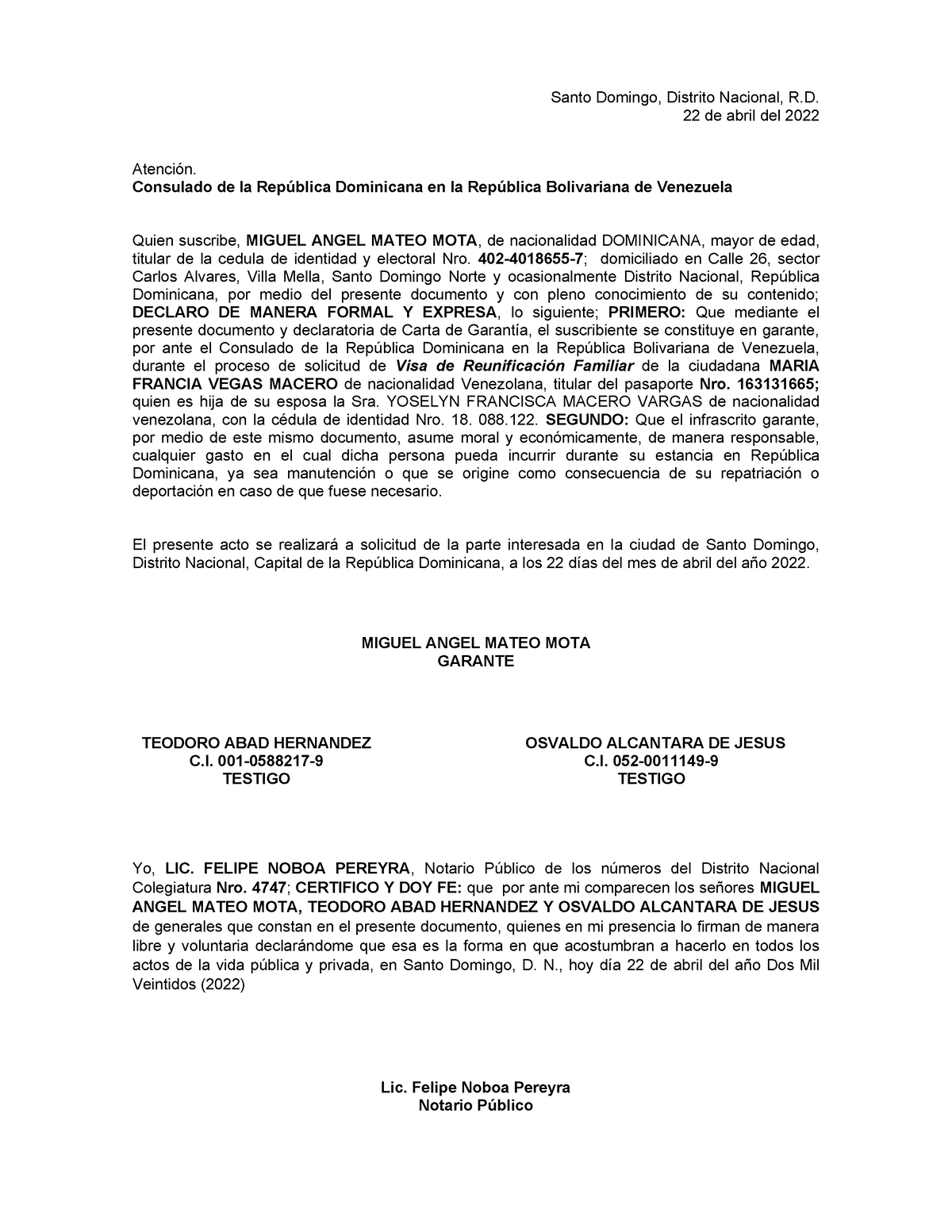 Carta Garante Visa Reunificacion Familiar - Maria Francia Vegas Macero -  Santo Domingo, Distrito - Studocu