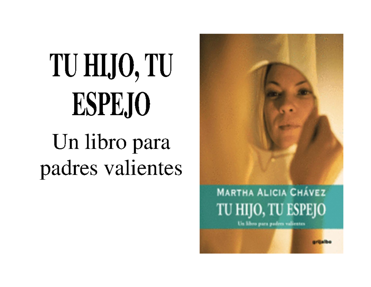 Libro tu-hijo-tu-espejo - TU HIJO, TU ESPEJO Un libro para padres