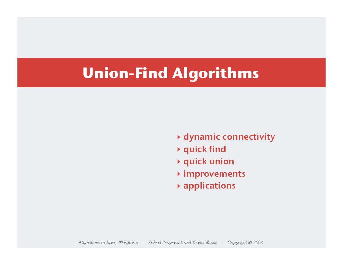 01Union Find - 数据挖掘数据结构 - Algorithms in Java, 4th Edition · Robert ...