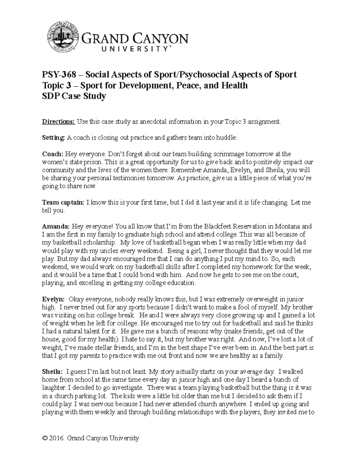 PSY368RSSDPCase Study PSY368 Social Aspects of Sport/Psychosocial Aspects of Sport Topic
