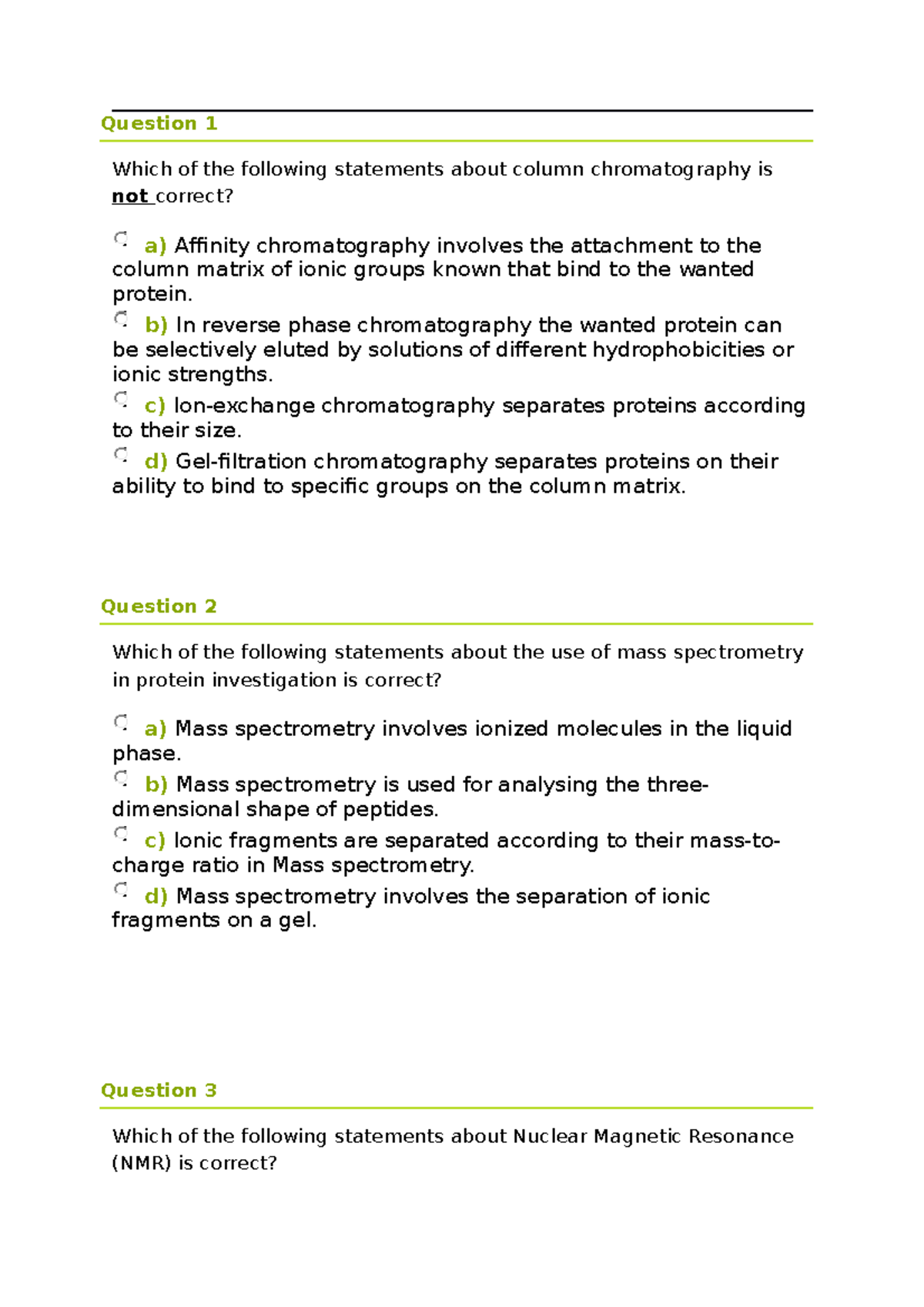 Protein Analysis Quiz Question 1 Which of the following statements