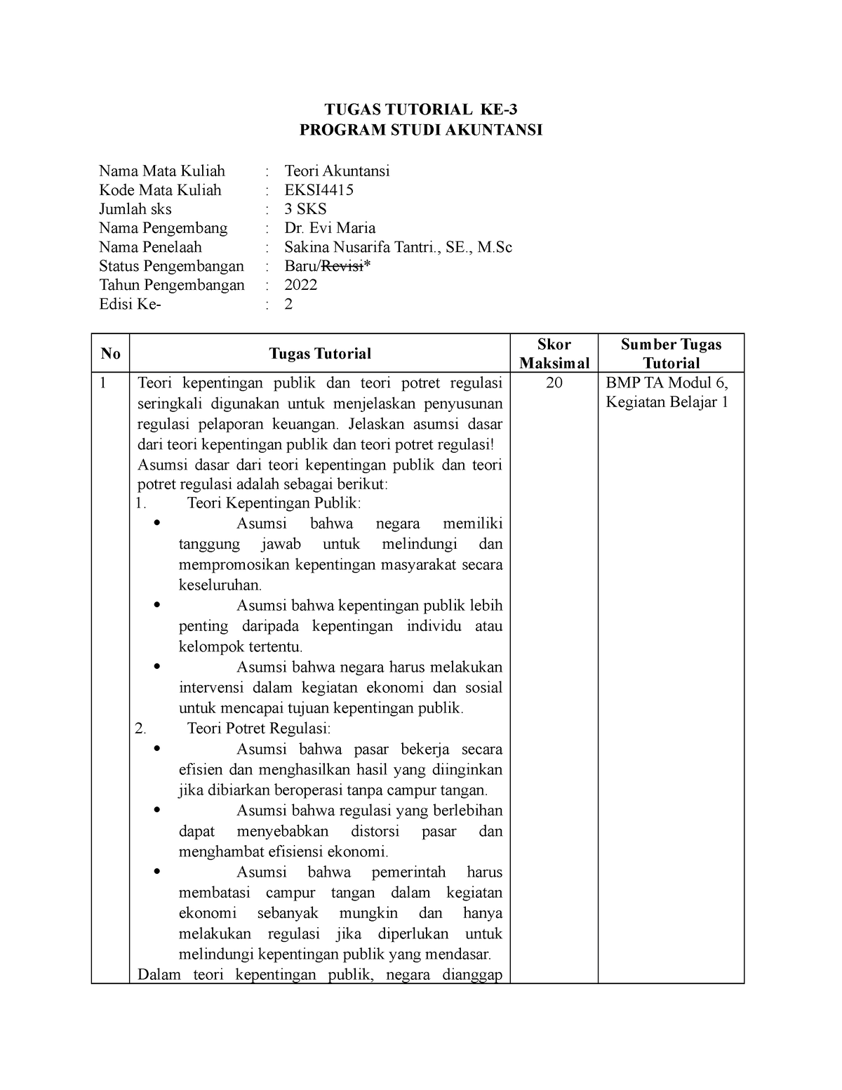 Tugas Tutorial 3 EKSI4415 - TUGAS TUTORIAL KE- PROGRAM STUDI AKUNTANSI ...