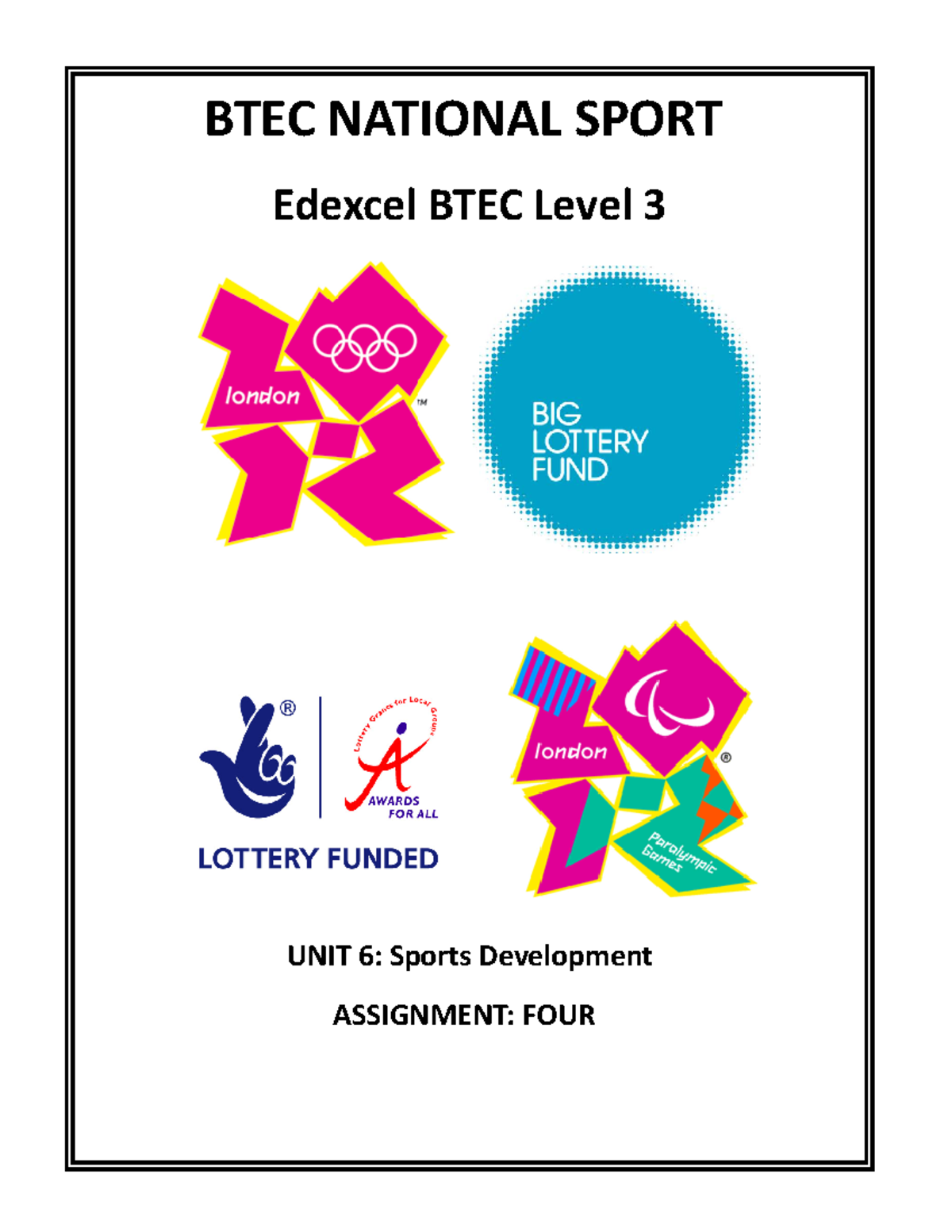 Sport Development - Assignment 4 - BTEC NATIONAL SPORT Edexcel BTEC ...