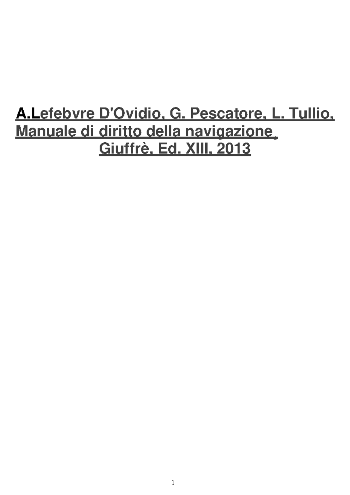 Riassunti e schemi Manuale di diritto della navigazione Lefebvre D