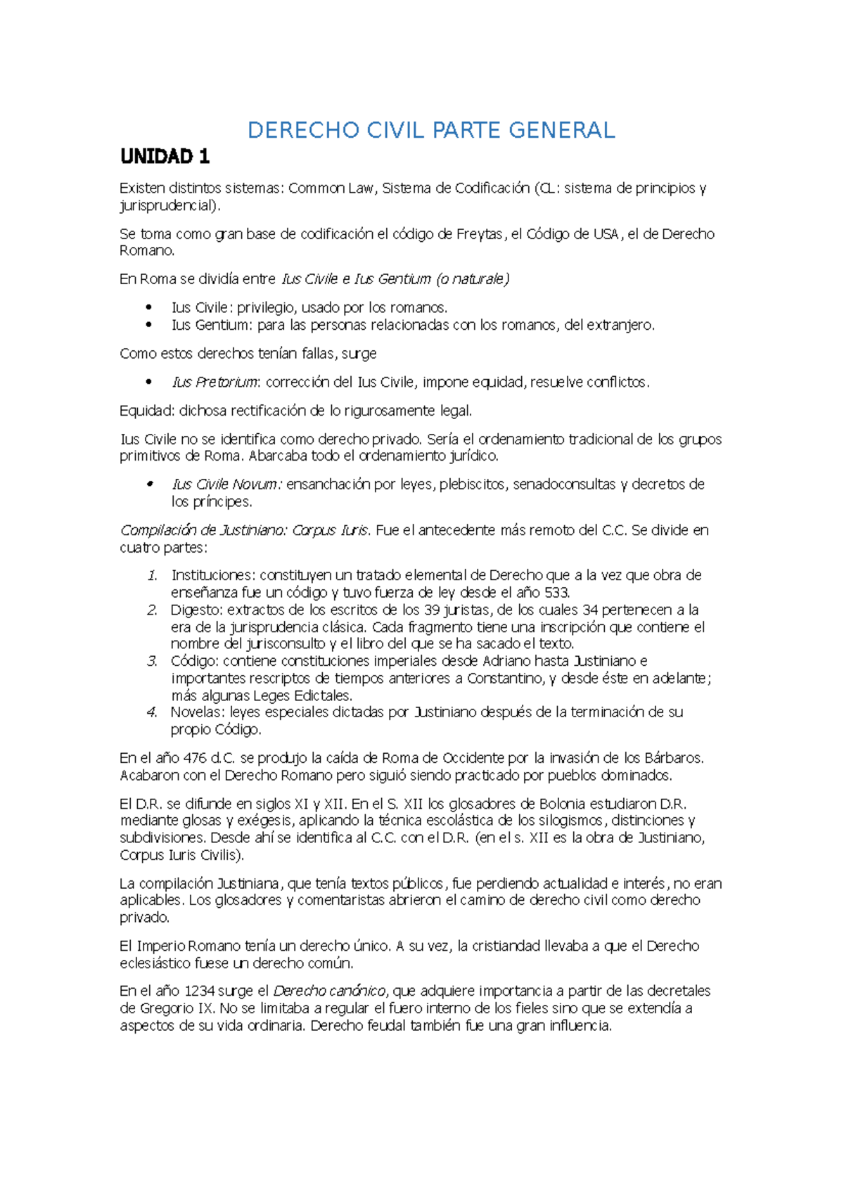 Primer Parcial - DERECHO CIVIL PARTE GENERAL UNIDAD 1 Existen Distintos ...