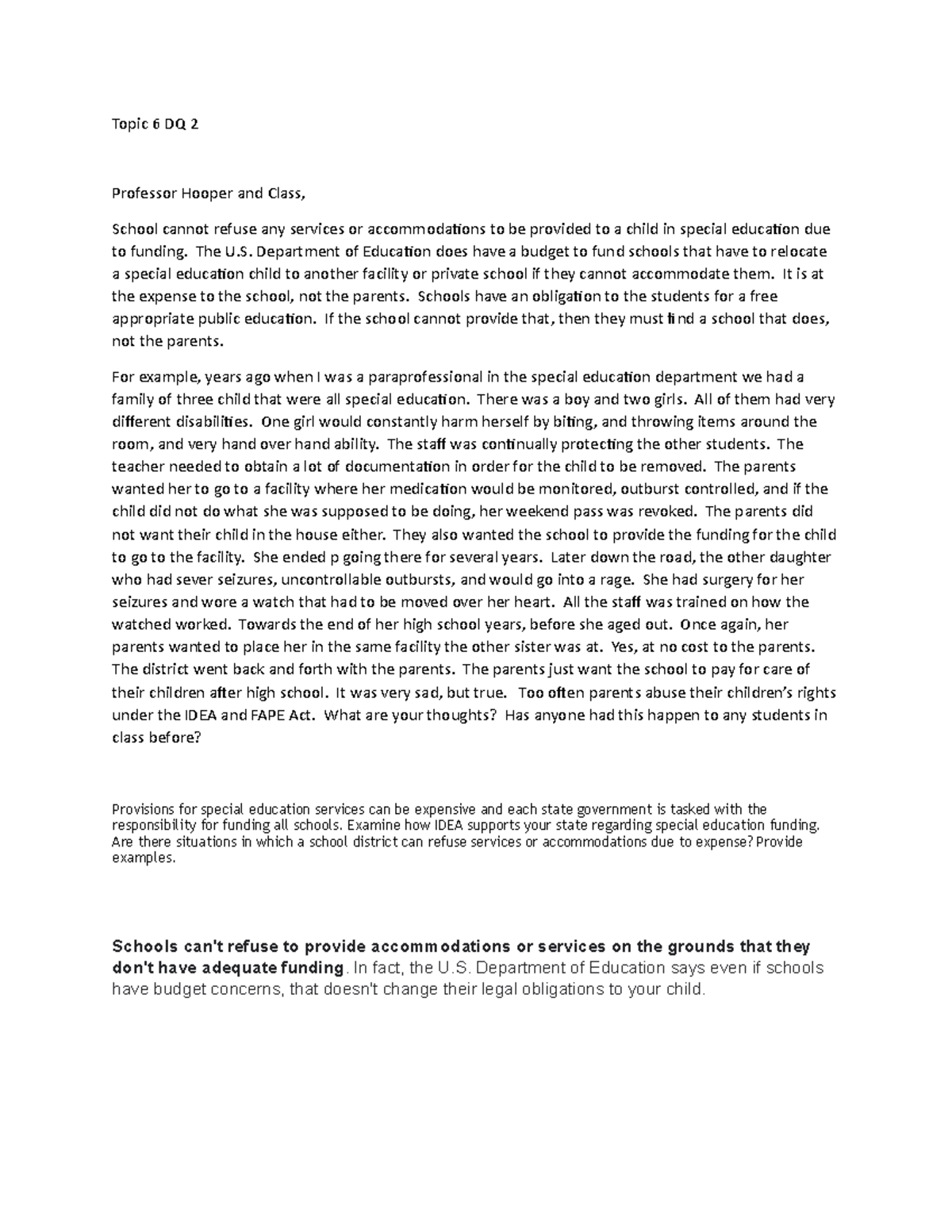 Topic 6 Discussion Question 2 - Topic 6 DQ 2 Professor Hooper and Class ...