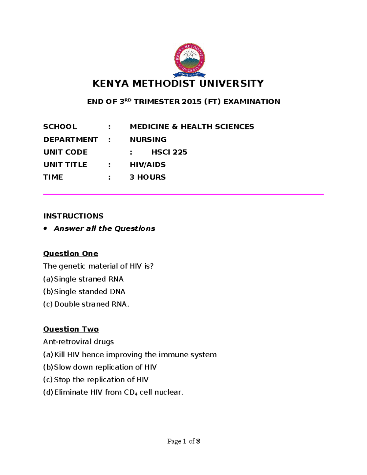 HIV-AIDs (HSCI 225) 3RD Trimester 2015 - KENYA METHODIST UNIVERSITY END ...