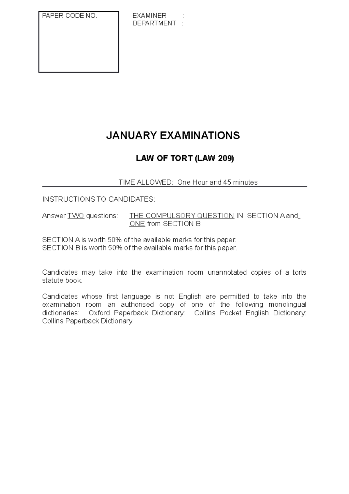 Exam 2016, questions - JANUARY EXAMINATIONS LAW OF TORT (LAW 209) TIME ...