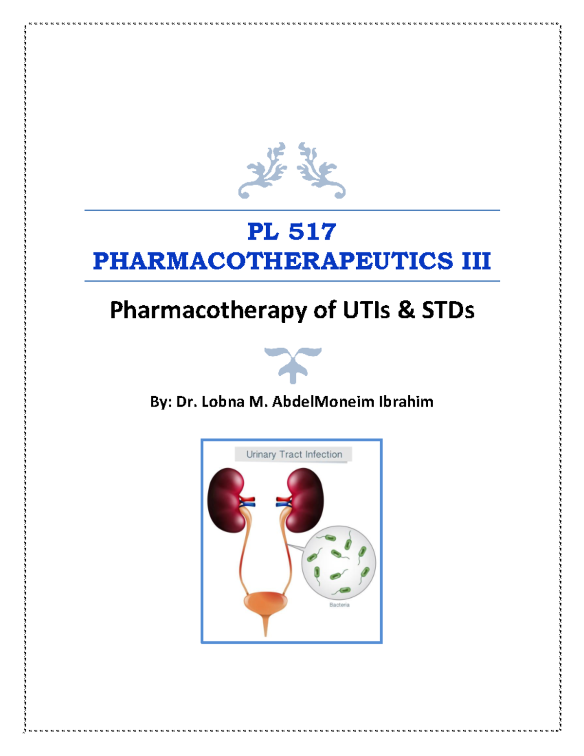 Week 3 UTIs and STDs physiology pathology PL 517