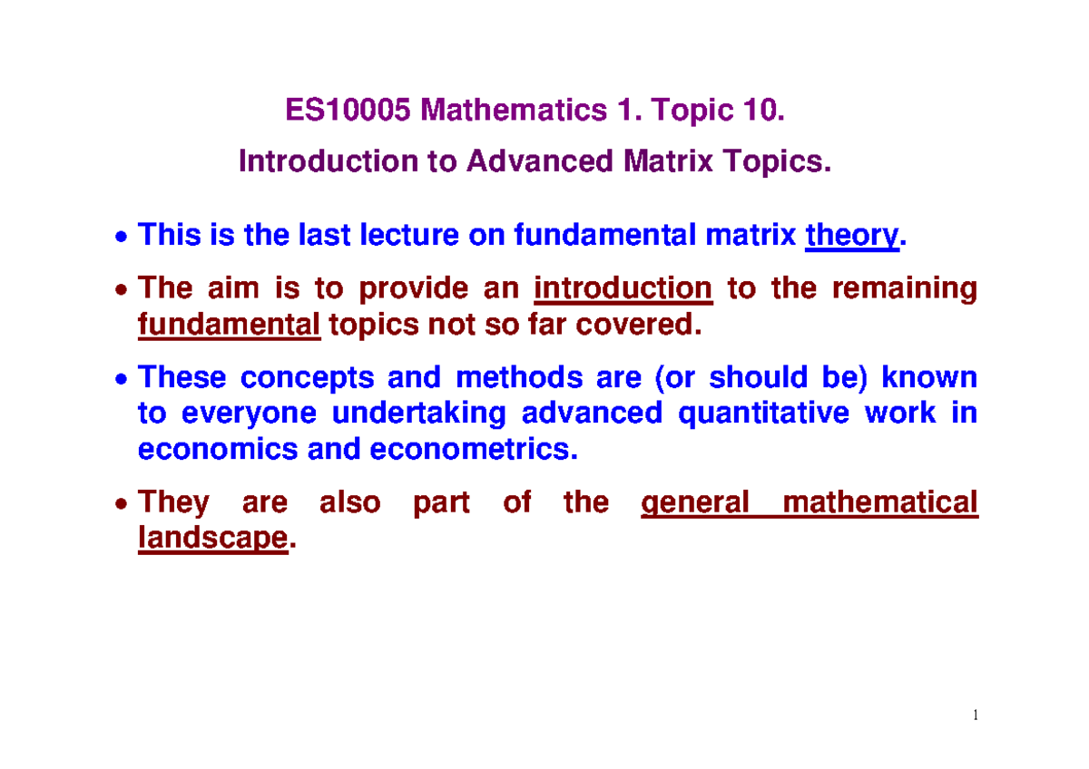 ES10005 Topic 10 Slides - ES10005 Mathematics 1. Topic 10. Introduction ...