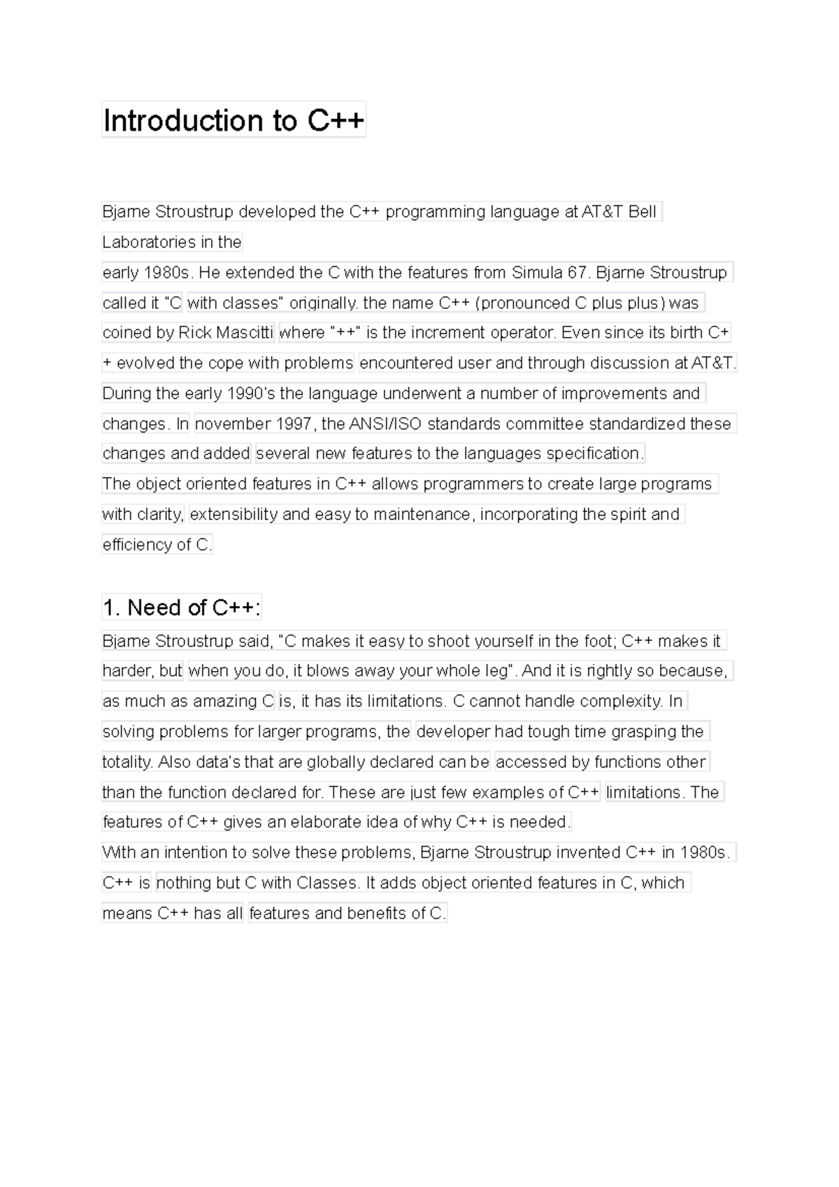 Introduction to C - Introduction to C++ Bjarne Stroustrup developed the ...