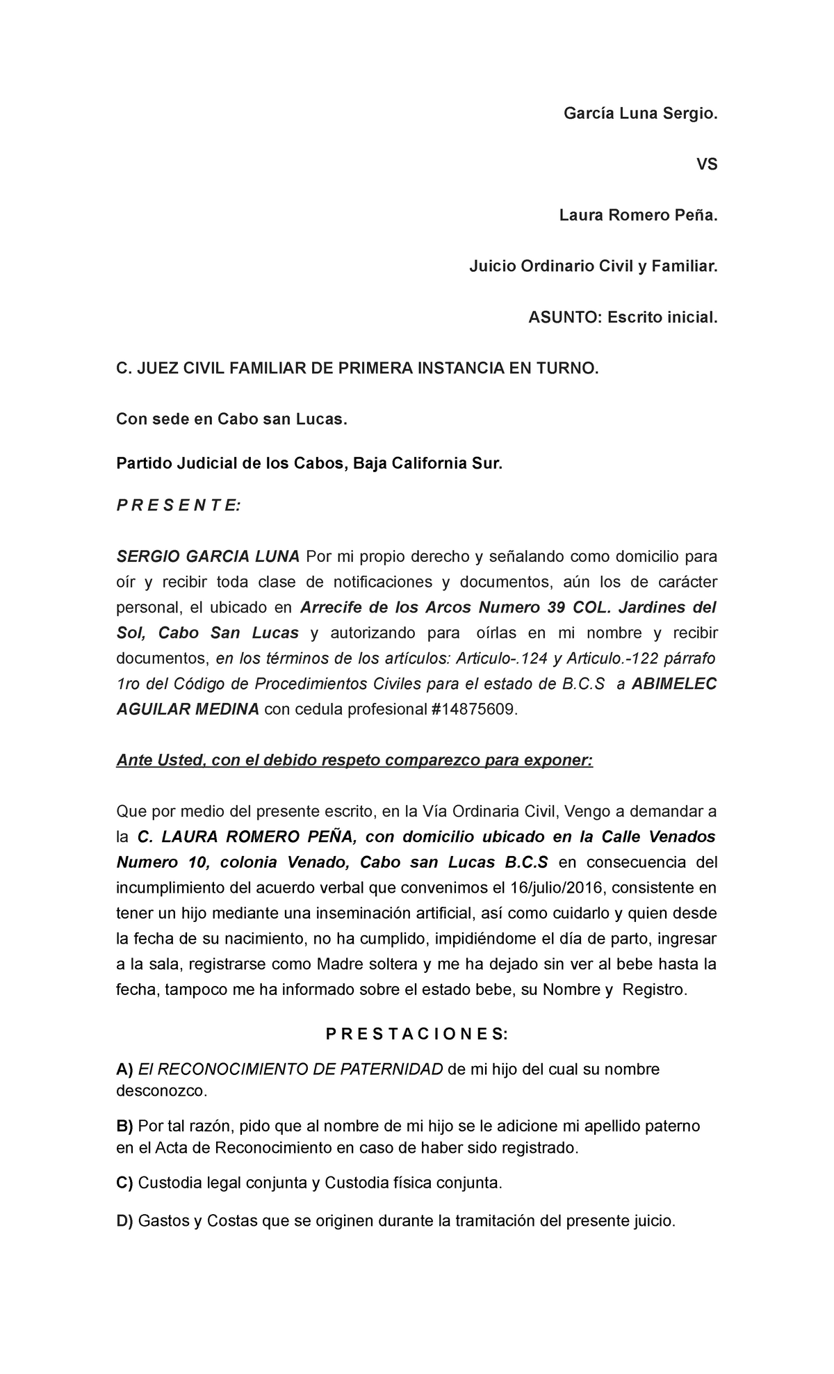 Escrito Inicial DE Demanda Civil Modelo - García Luna Sergio. VS Laura  Romero Peña. Juicio Ordinario - Studocu