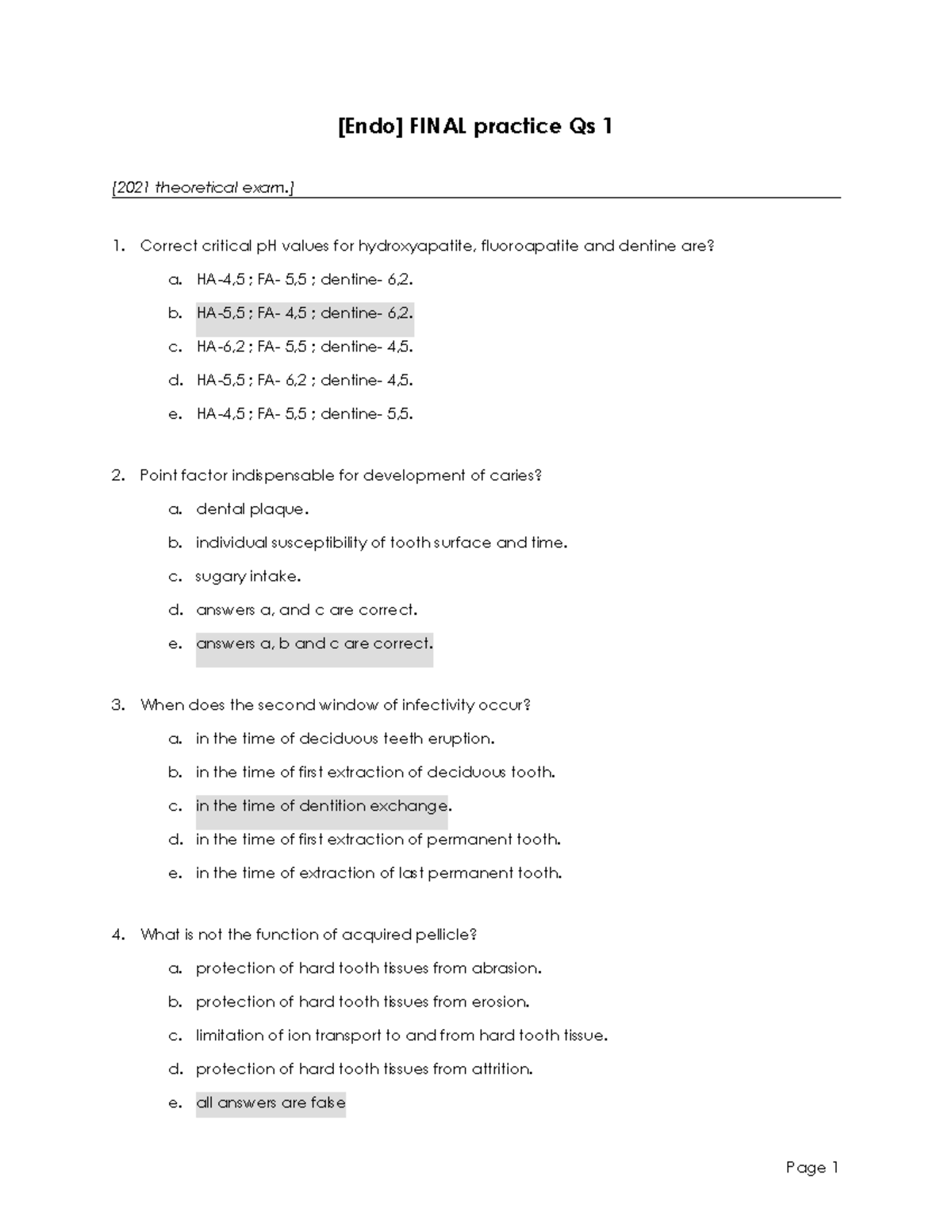 [Endo] Final practice [Endo] FINAL practice Qs 1 [2021 theoretical exam.] Correct critical pH