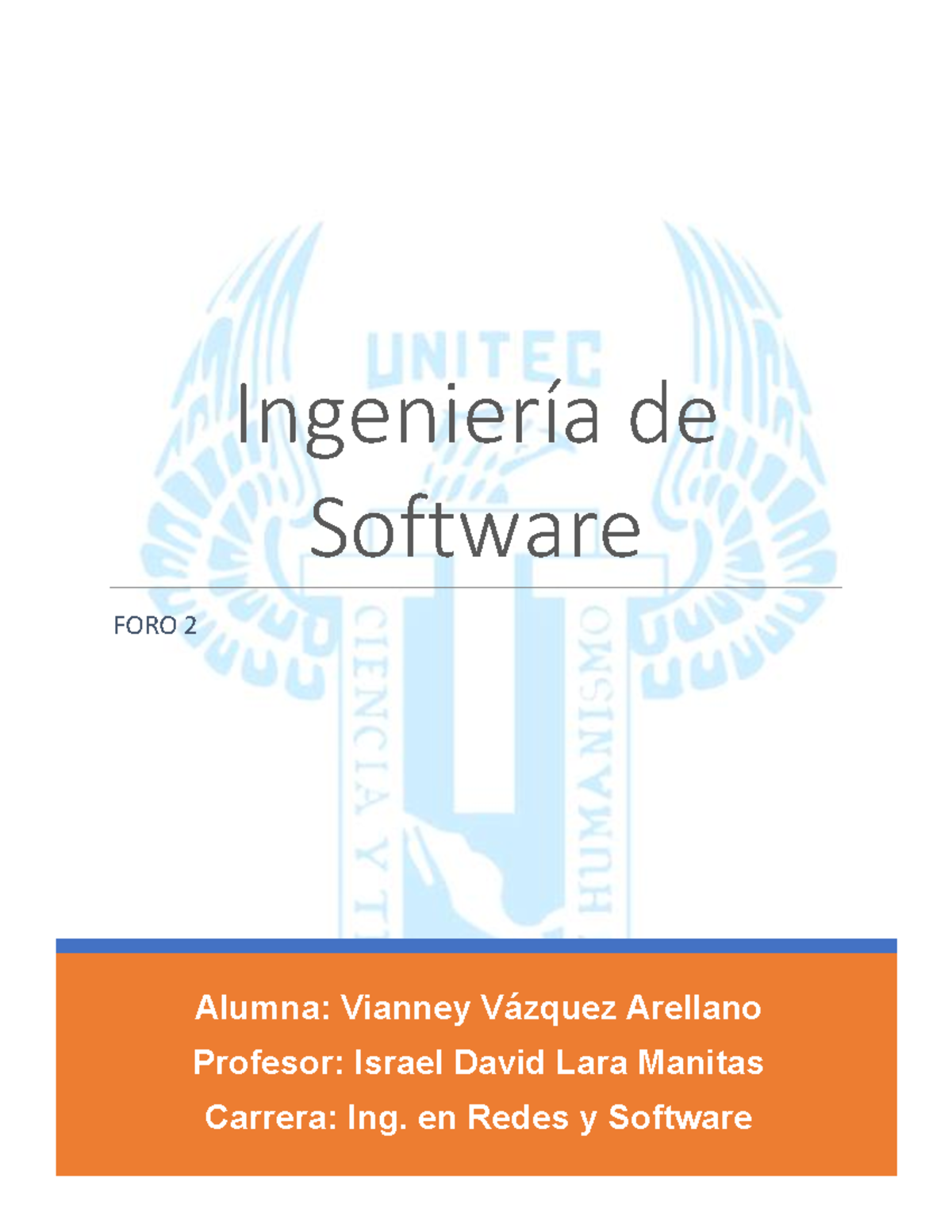 Ing Software Foro 2 - Foro 2 - Ingeniería de Software FORO 2 Alumna ...