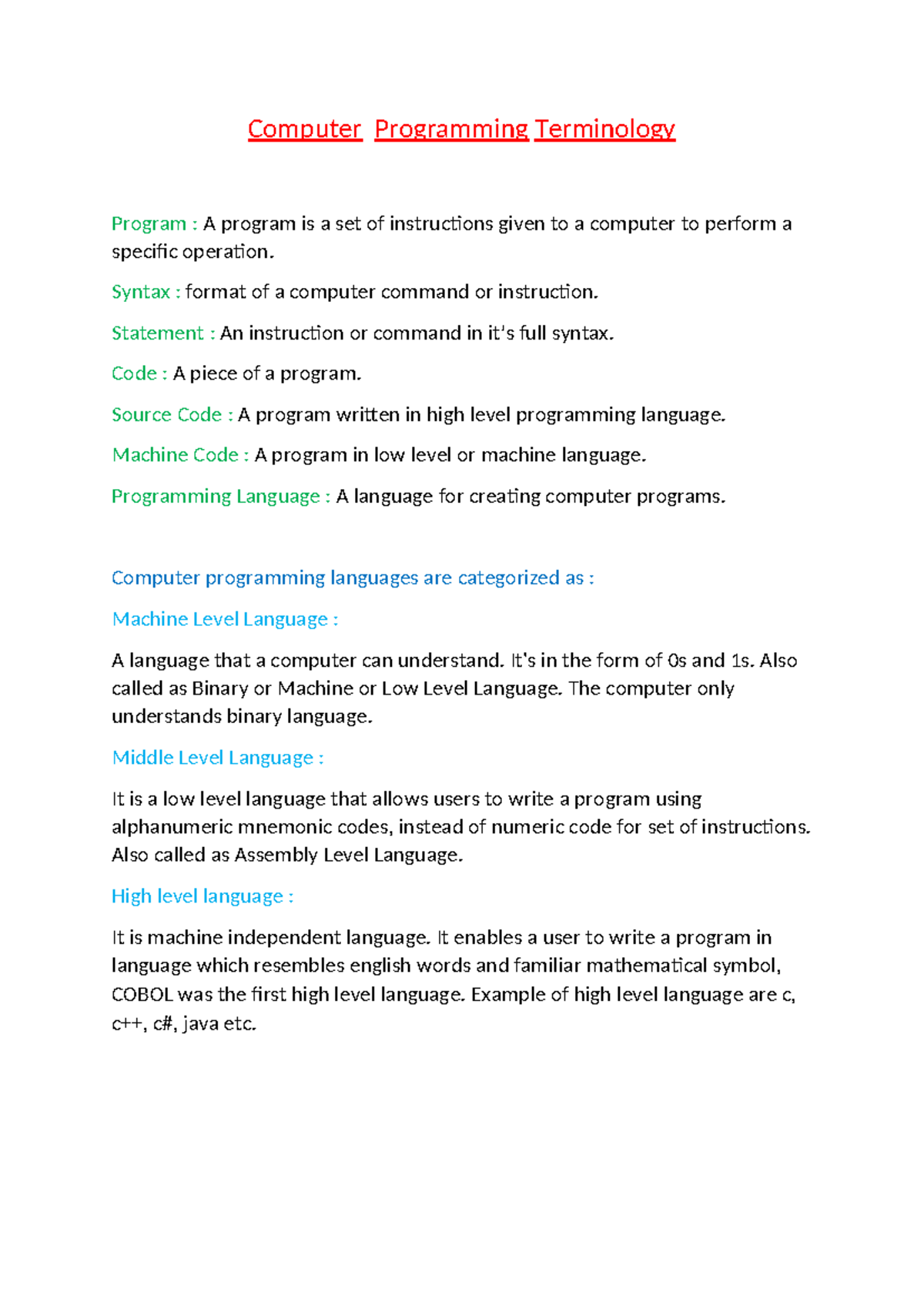 Prgm basics - Computer Programming Terminology Program : A program is a ...