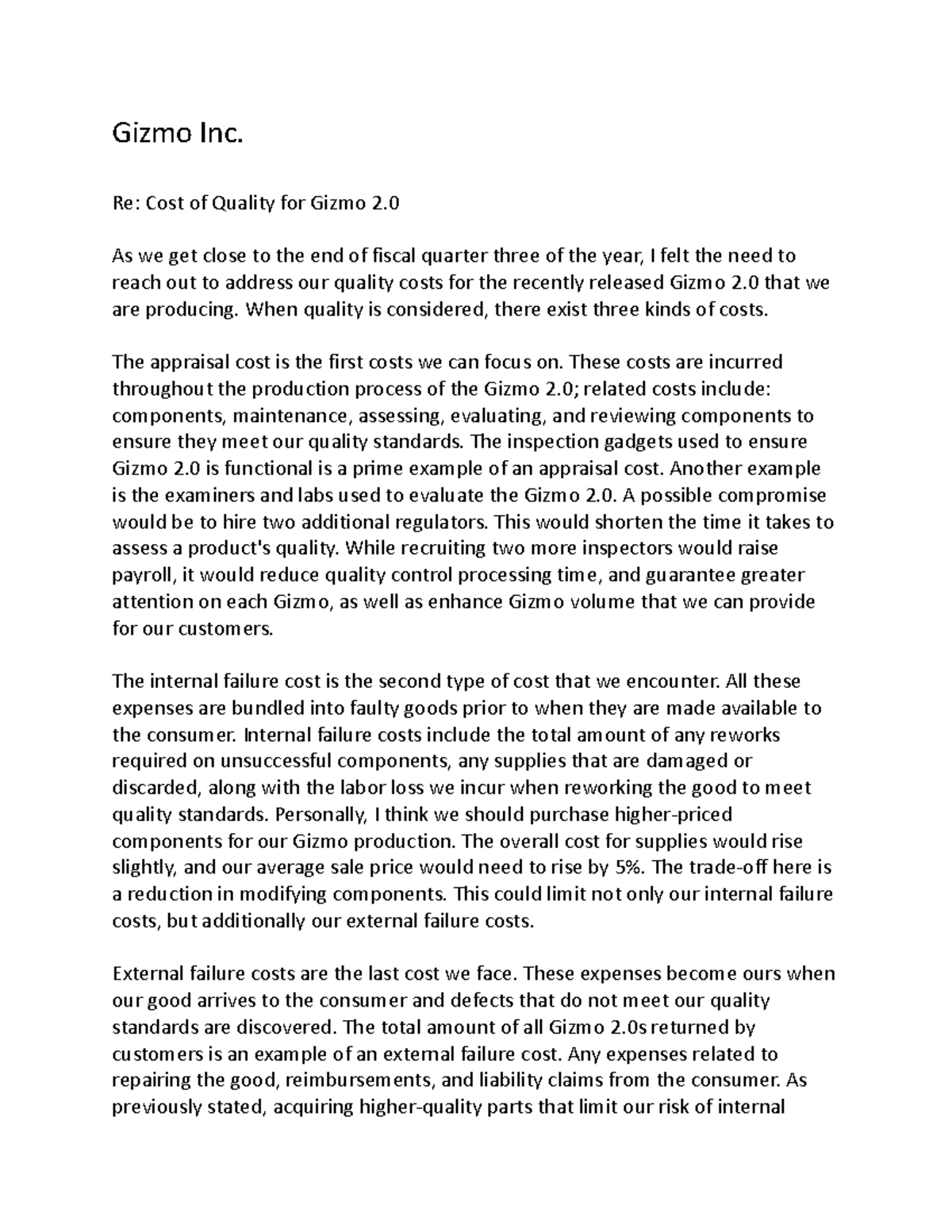 Gizmo Inc - Task 1 - Gizmo Inc. Re: Cost of Quality for Gizmo 2. As we ...