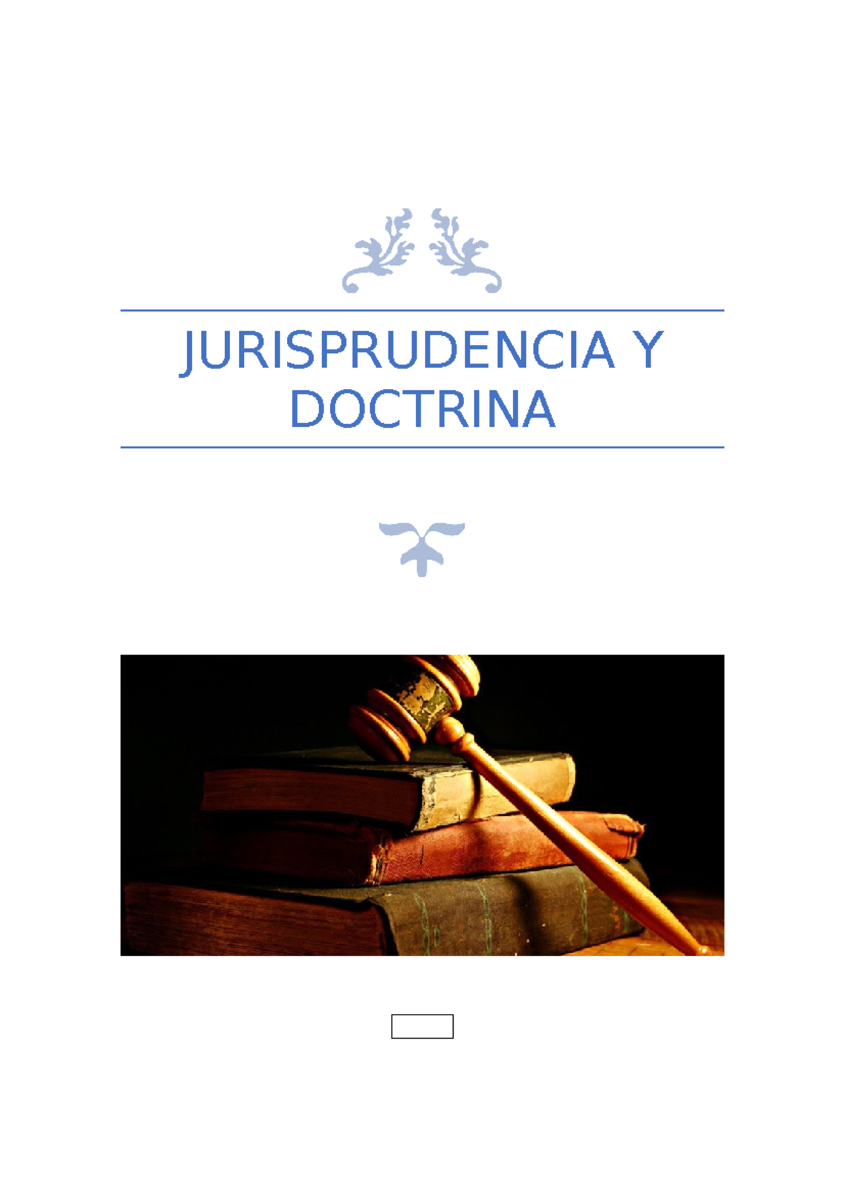 Jurisprudencia Y Doctrina 01 - JURISPRUDENCIA Y DOCTRINA JURISPRUDENCIA ...