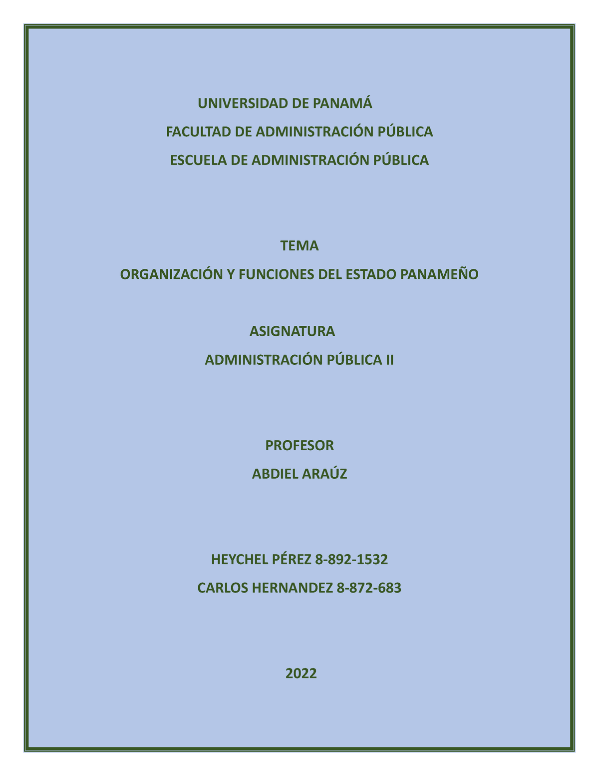 Universidad DE Panamá Publica 2 - UNIVERSIDAD DE PANAMÁ FACULTAD DE ...