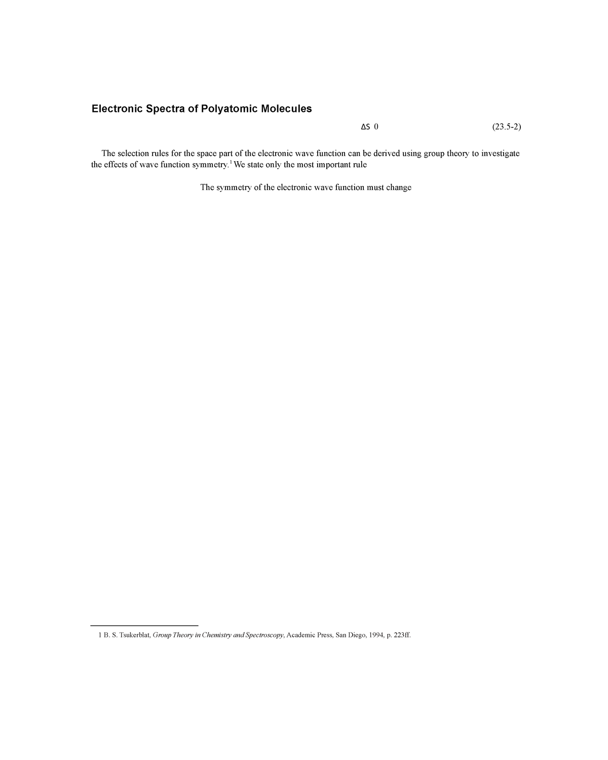 Electronic Spectra Of Polyatomic Molecules - 1 We State Only The Most ...