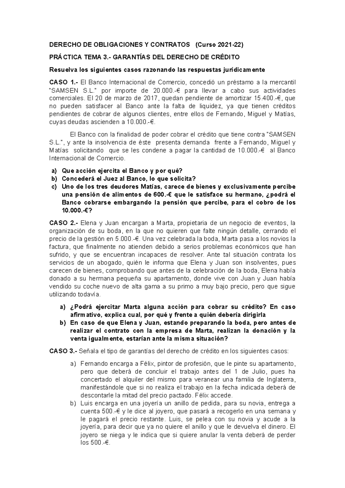 Practica TEMA 3 (alumnos) - DERECHO DE OBLIGACIONES Y CONTRATOS (Curso ...