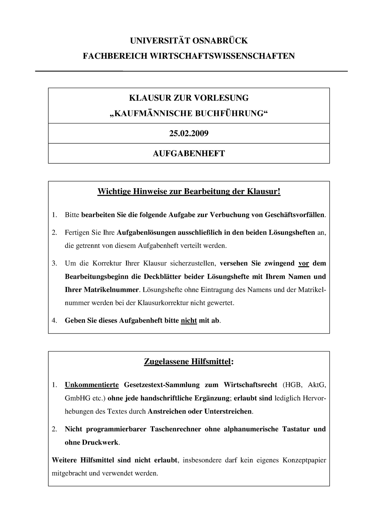 Klausur Buchf¸hrung WS 2008 I - UNIVERSITÄT OSNABRÜCK FACHBEREICH ...