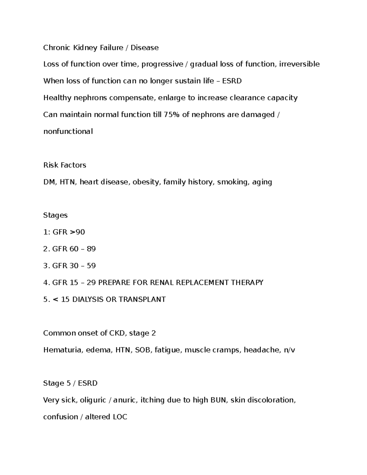 Chronic Kidney Failure - GFR 60 – 89 3. GFR 30 – 59 4. GFR 15 – 29 ...