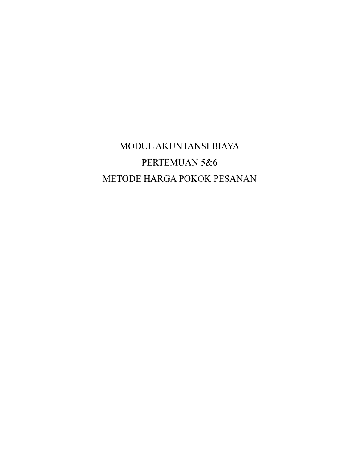 Modul Akuntansi Biaya - MODUL AKUNTANSI BIAYA PERTEMUAN 5& METODE HARGA ...