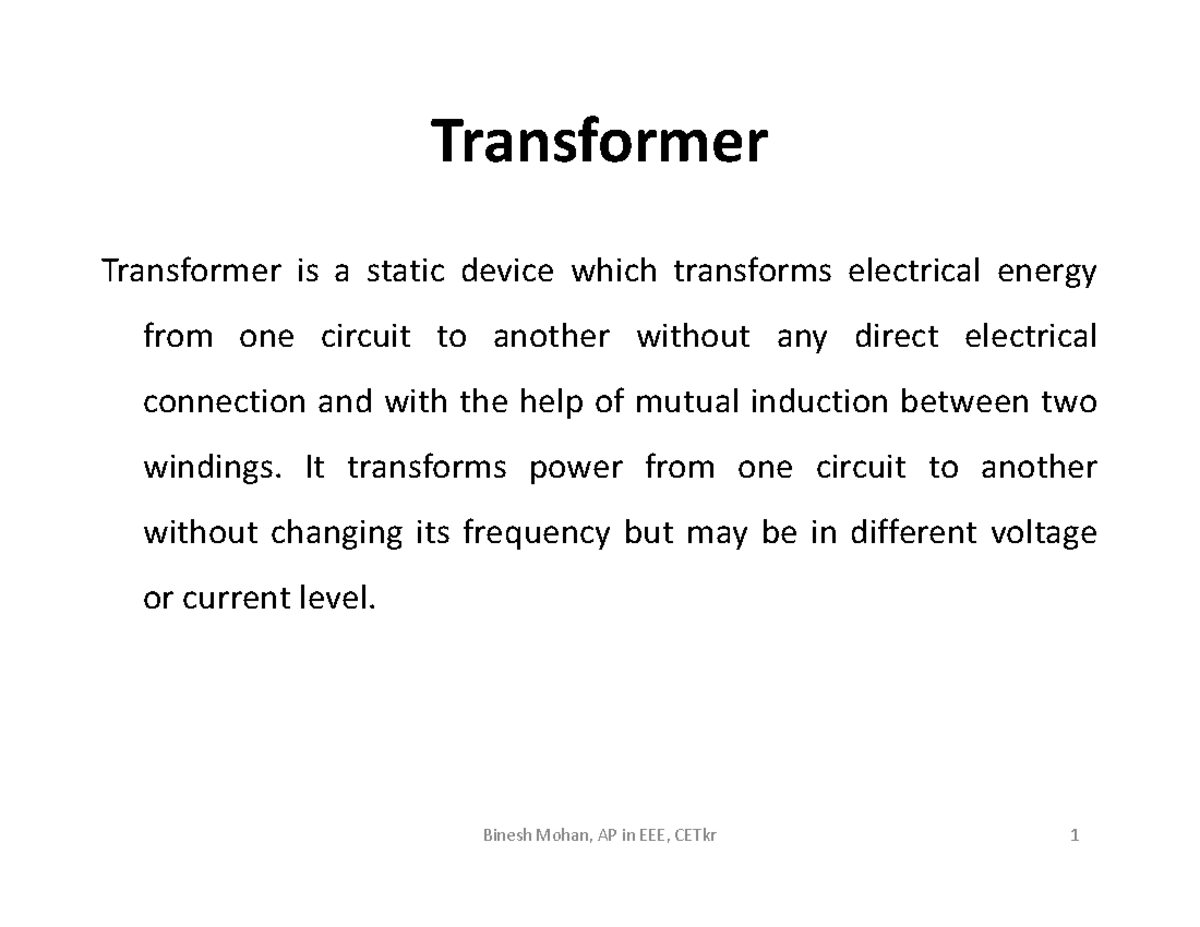 mechanical engineering - Transformer Transformer is a static device ...