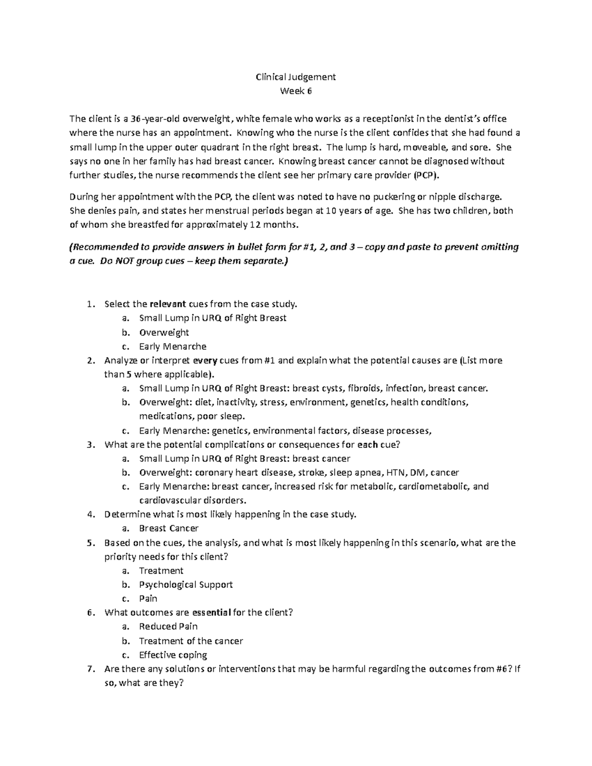 Week 6 Assignment - Clinical Judgement Week 6 The client is a 36-year ...