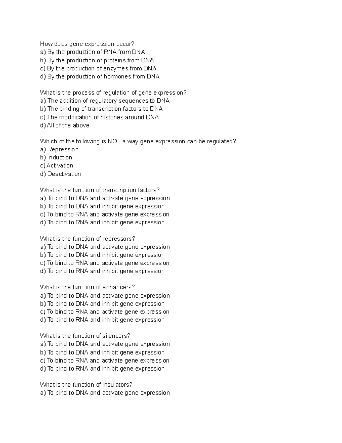 Regulation of Gene Expression quiz How does gene expression occur? a