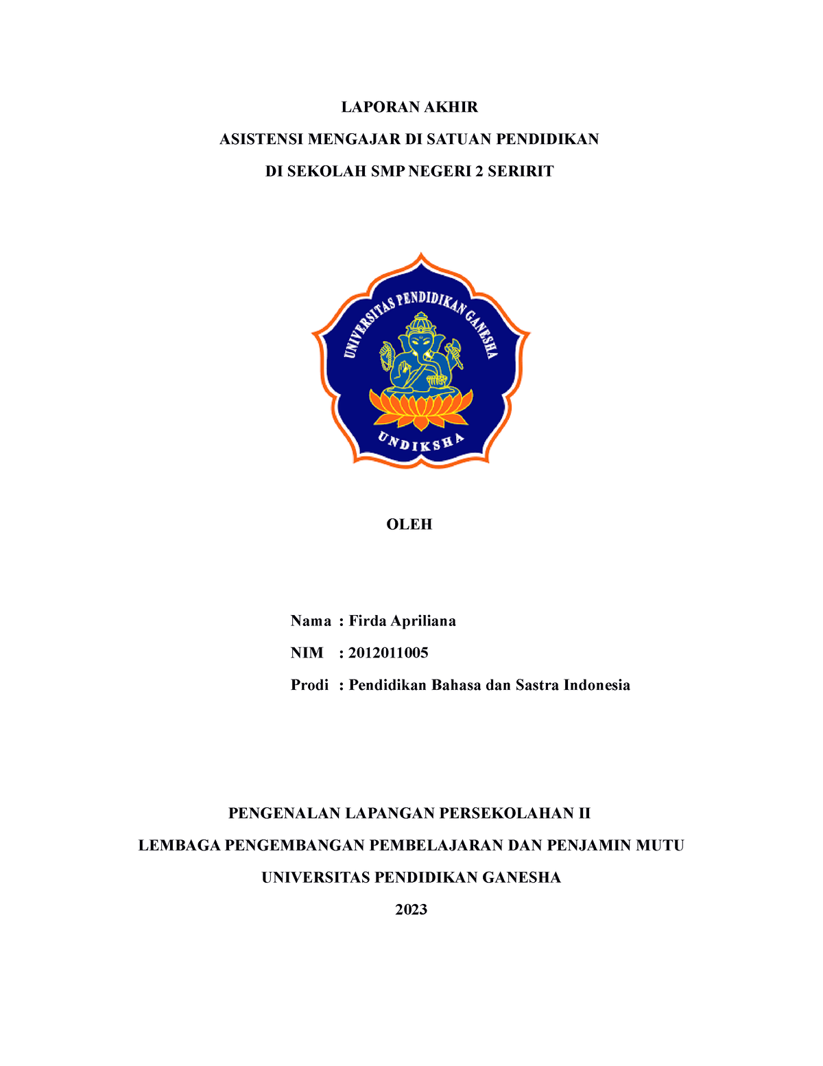 Laporan Akhir PLP II - LAPORAN AKHIR ASISTENSI MENGAJAR DI SATUAN ...