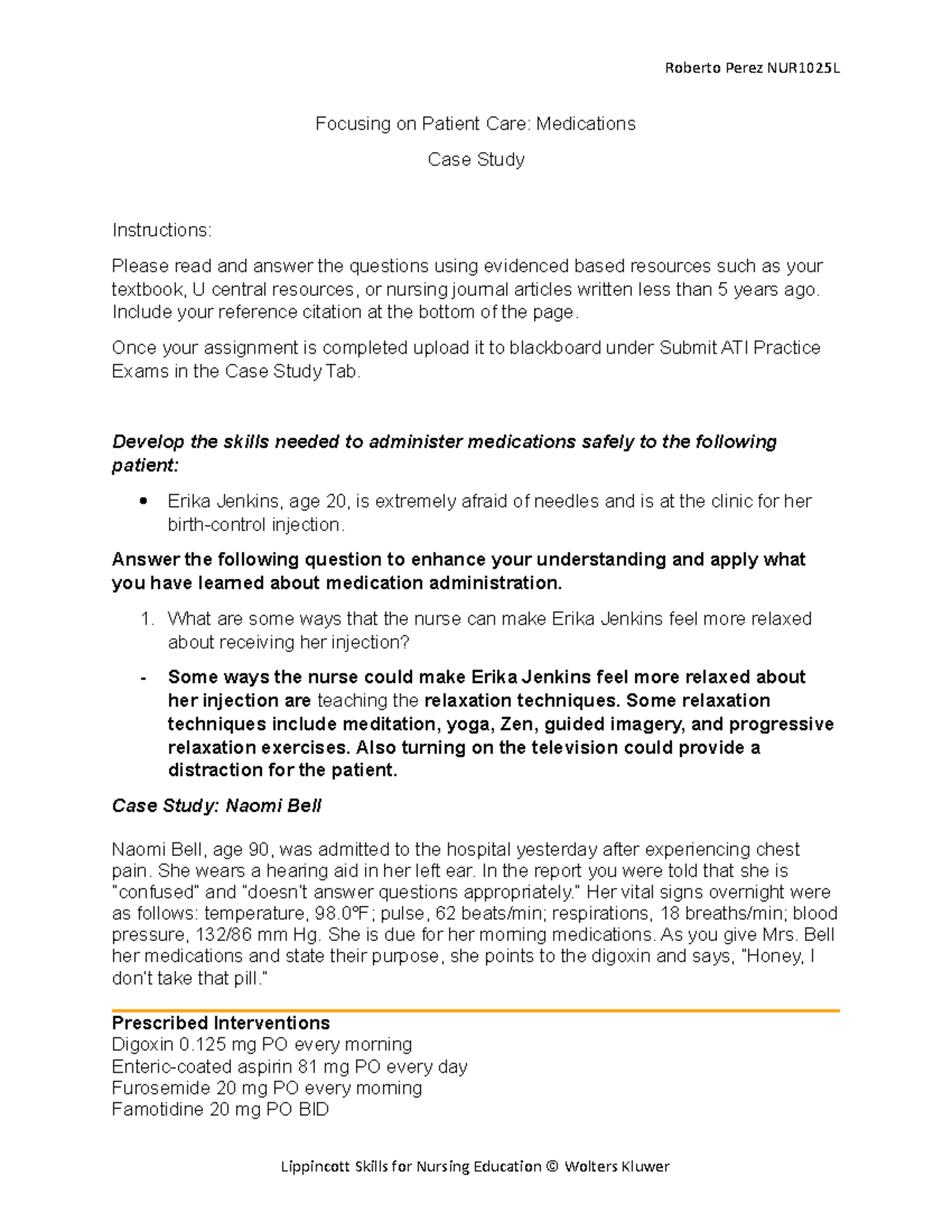 Medication Adminstration Case Study Roberto Perez NUR1025L Focusing