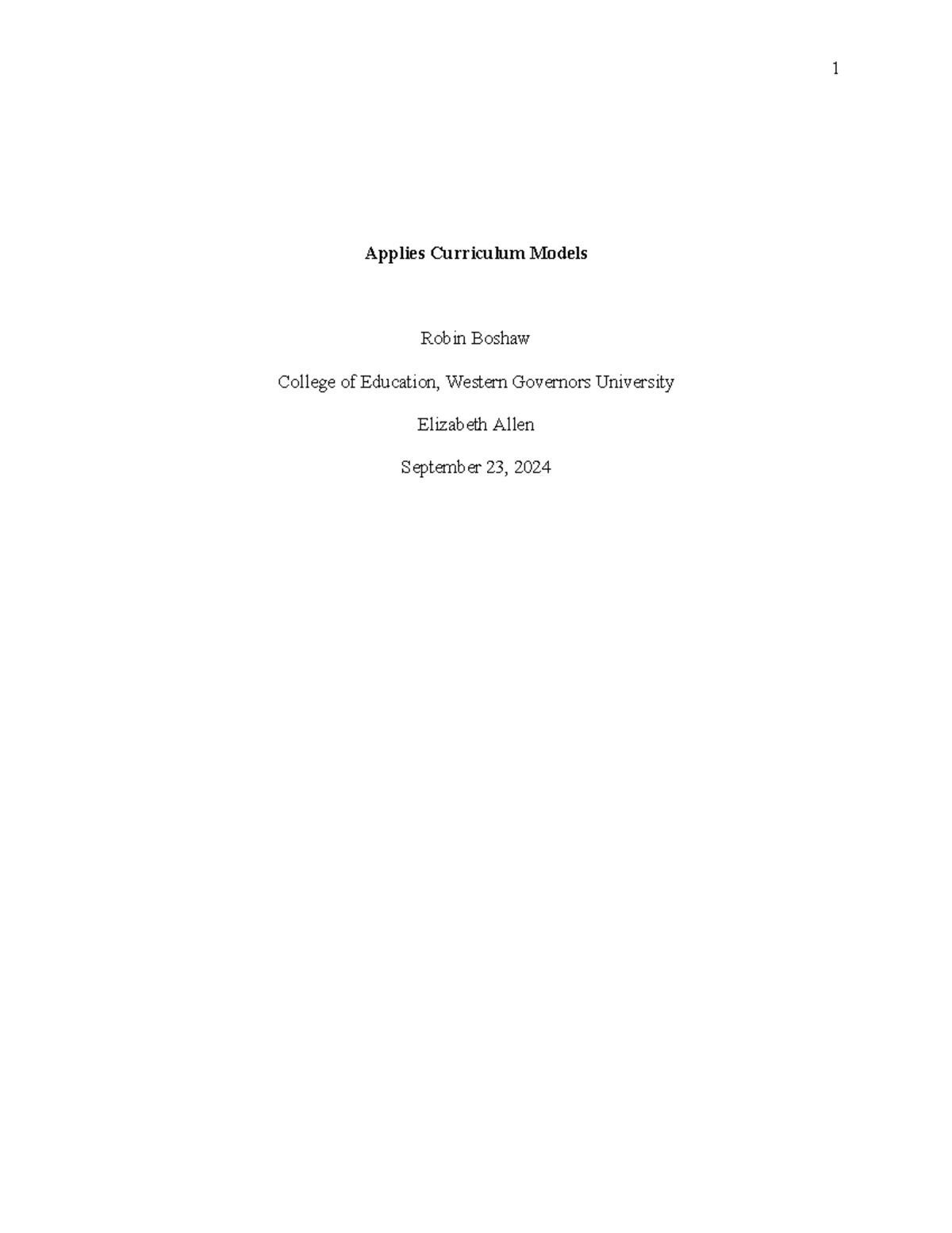 D631 Task 1 Applies Curriculum - Applies Curriculum Models Robin Boshaw ...