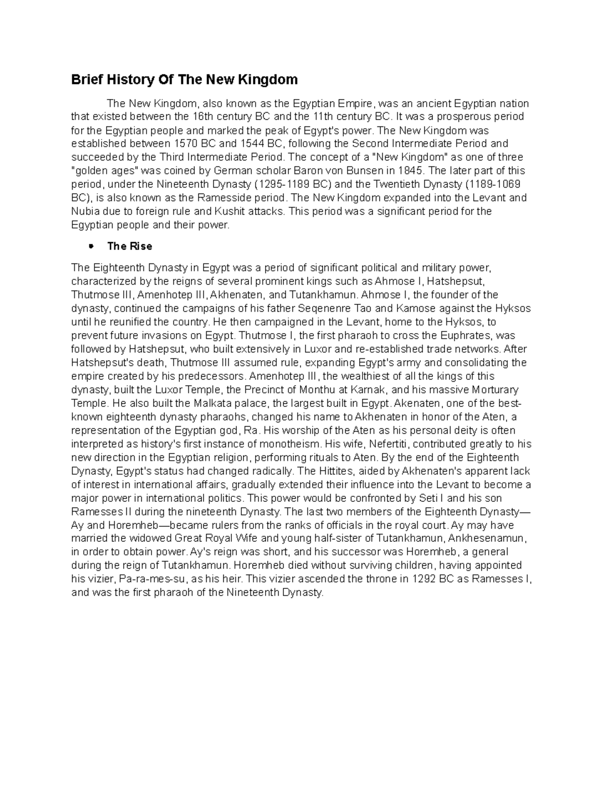 Brief History Of The New Kingdom It was a prosperous period for the