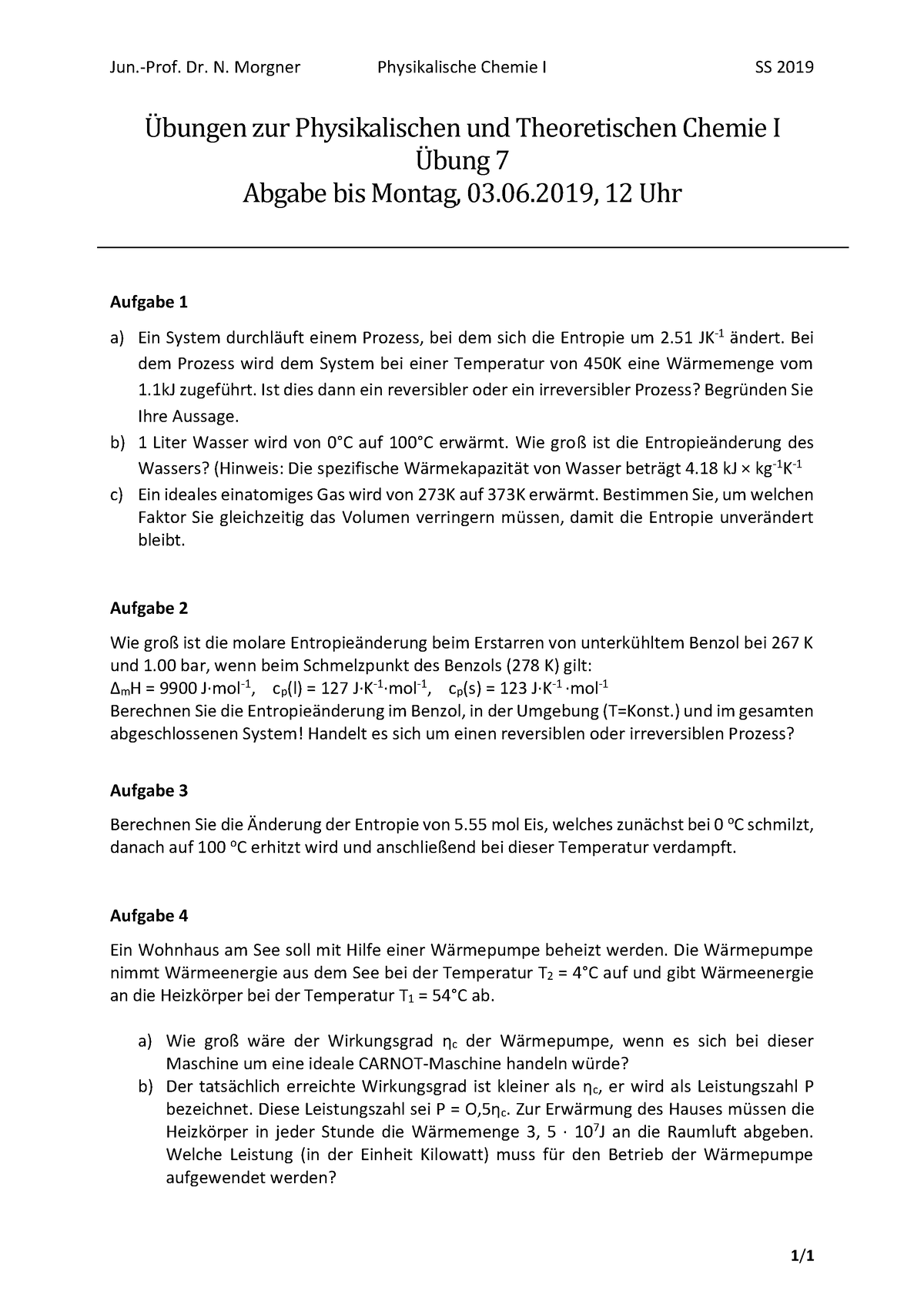 PC1 SS 2019 Blatt 07 - Jun.-Prof. Dr. N. Morgner Physikalische Chemie I ...