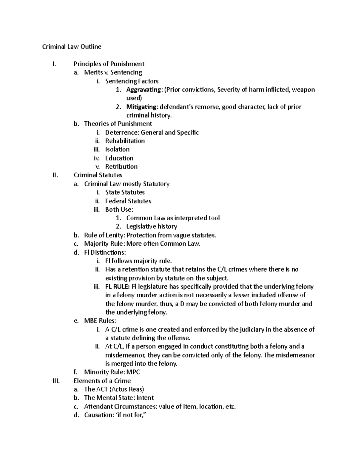 Official Crim Law Outline - Criminal Law Outline I. Principles of ...