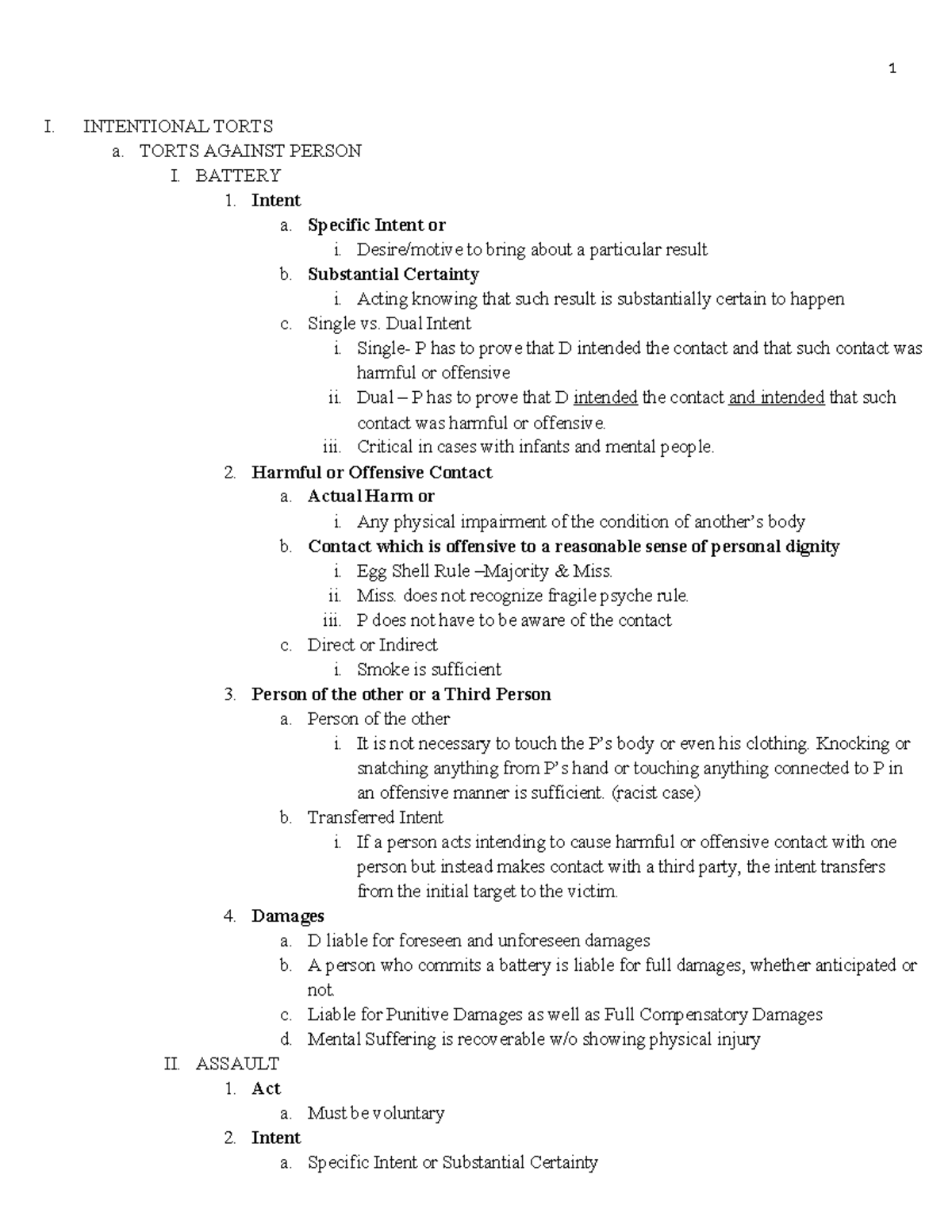 Torts outline official - I. INTENTIONAL TORTS a. TORTS AGAINST PERSON I ...