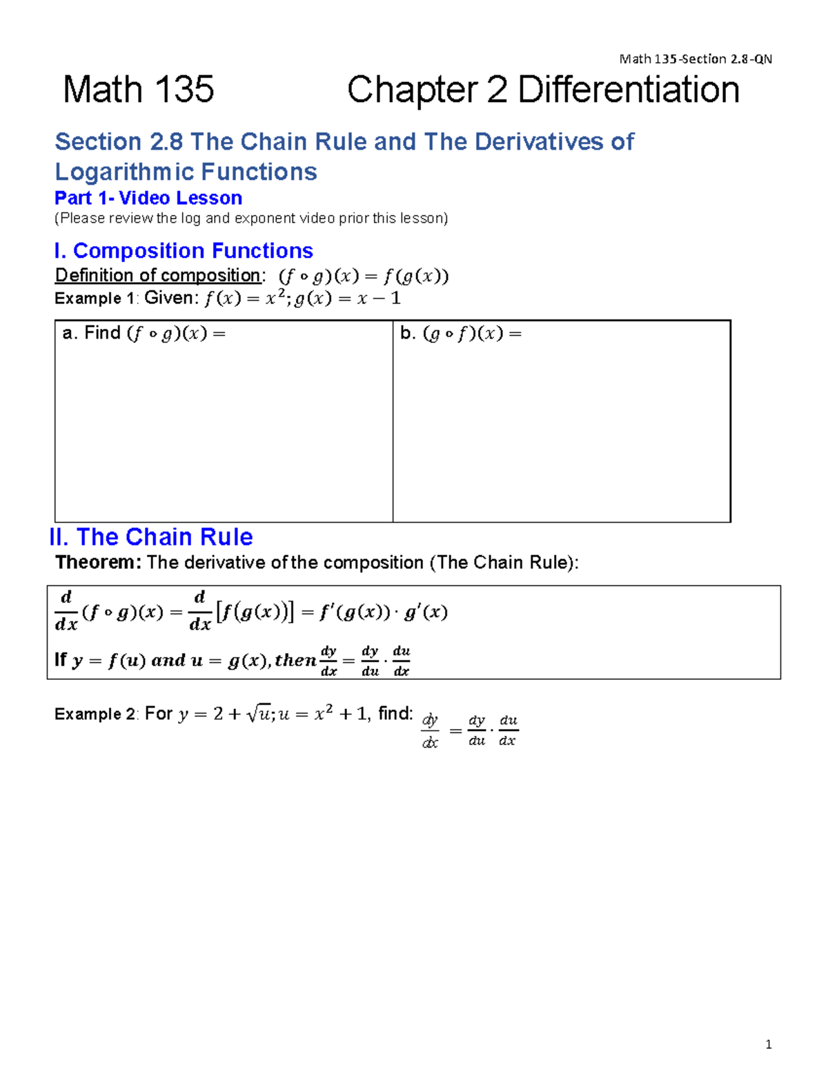 Math 135 Section 2.8 The Chain Rule and Log Rule - Math 135 Chapter 2 ...