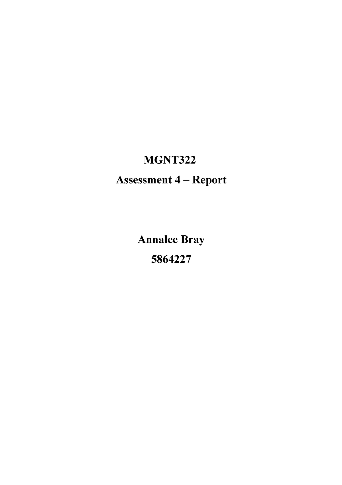 Assessment 4 - training report - MGNT Assessment 4 – Report Annalee ...