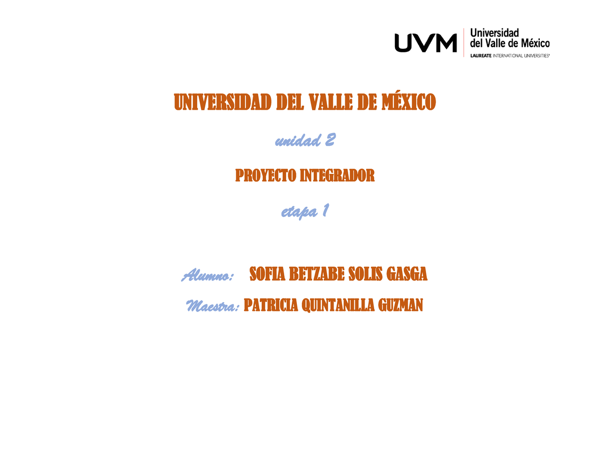 A2 SBSG - Proyecto - UNIVERSIDAD DEL VALLE DE M.. Unidad 2 PROYECTO ...